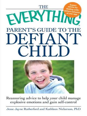 cover image of The Everything Parent's Guide to the Defiant Child